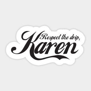 Karen - Funny - Bumper - Funny Gift - Car - Fuck - You Sticker